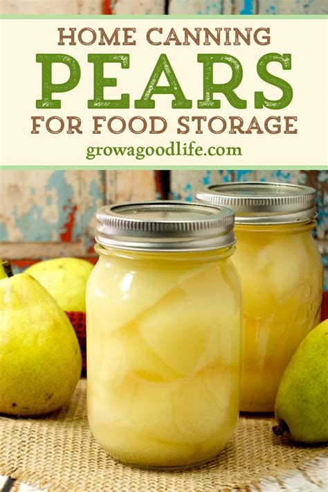 canning-pears-for-food-storage-grow-a-good-life image