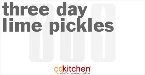 three-day-lime-pickles-recipe-cdkitchencom image