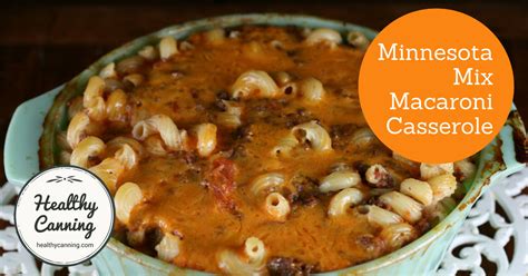 minnesota-mix-macaroni-hotdish-healthy-canning image