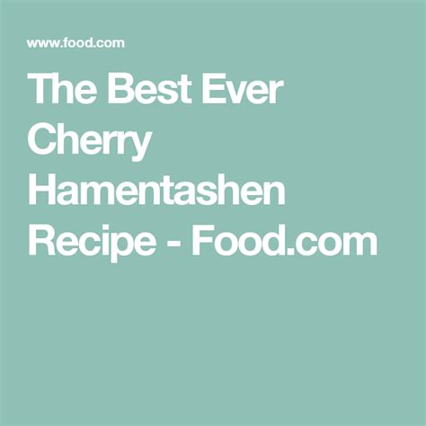 the-best-ever-cherry-hamentashen-recipe-foodcom image