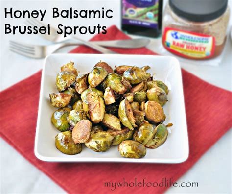 honey-balsamic-brussel-sprouts-my-whole-food-life image