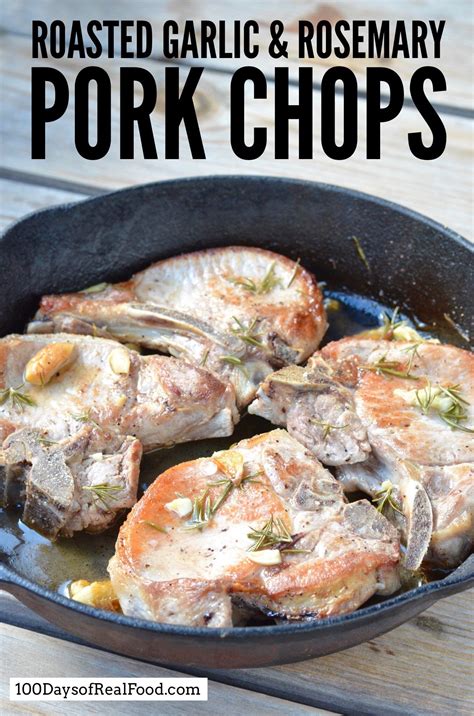 rosemary-pork-chops-with-roasted-garlic-100-days image