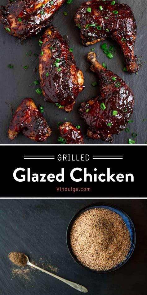 the-easiest-grilled-and-glazed-chicken-recipe-vindulge image