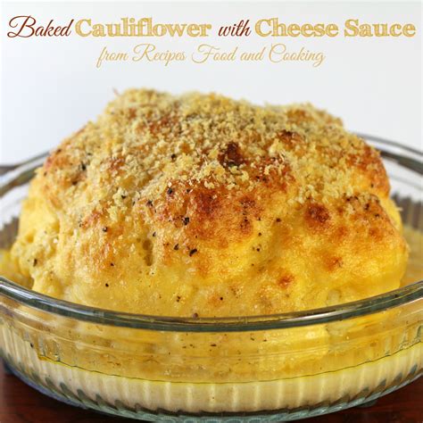 baked-cauliflower-with-cheese-sauce-recipes-food image