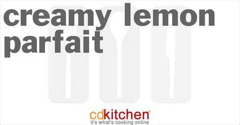 creamy-lemon-parfait-recipe-cdkitchencom image
