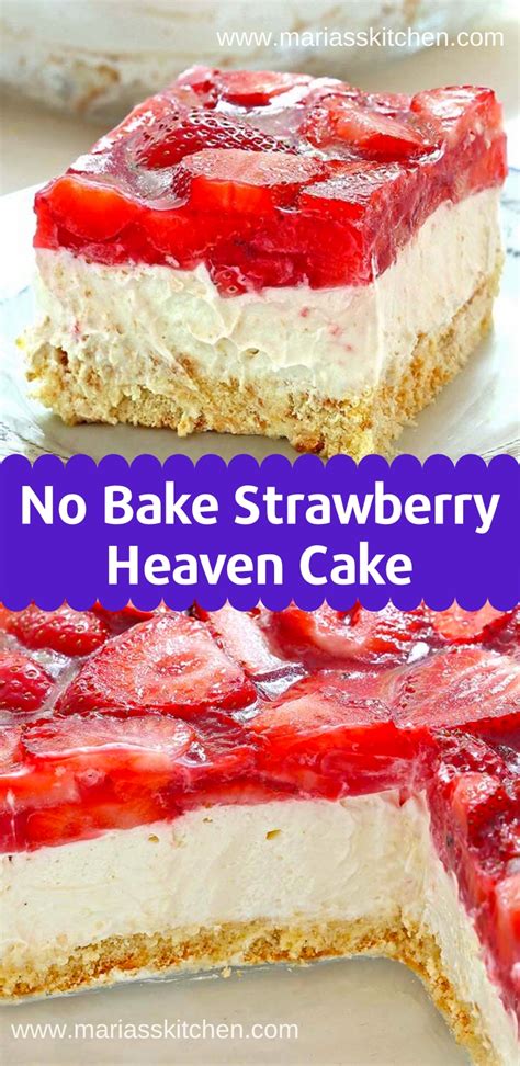 easy-no-bake-strawberry-heaven-cake-recipe-marias image