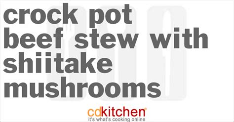 beef-stew-with-shiitake-mushrooms-crockpot image