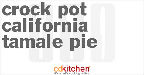 california-tamale-pie-crockpot-recipe-cdkitchencom image