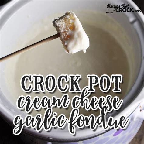 crock-pot-cream-cheese-garlic-fondue-recipes-that image
