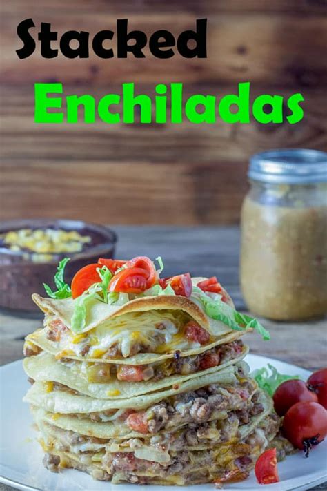 easy-stacked-enchiladas-binkys-culinary-carnival image