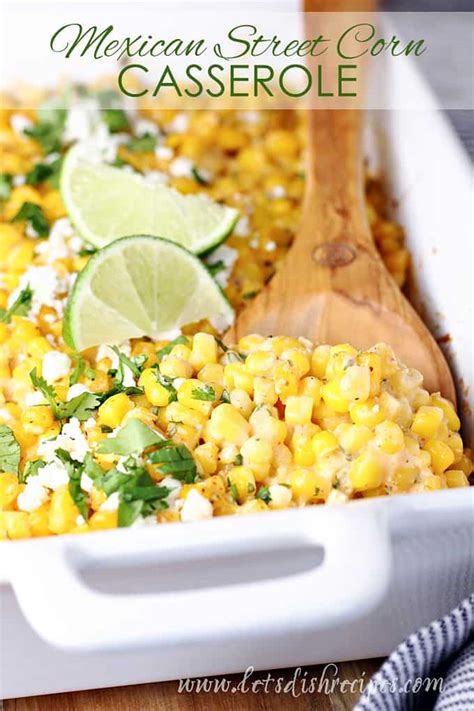 mexican-street-corn-casserole-lets-dish image