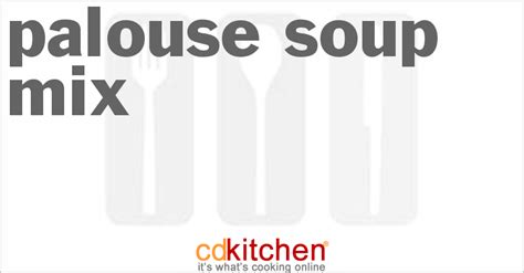 palouse-soup-mix-recipe-cdkitchencom image
