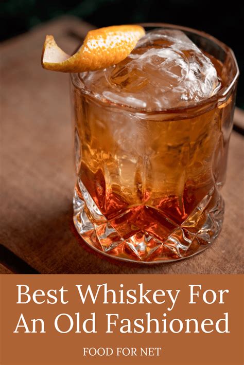 best-whiskey-for-old-fashioned-food-for-net image