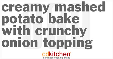 creamy-mashed-potato-bake-with-crunchy-onion image