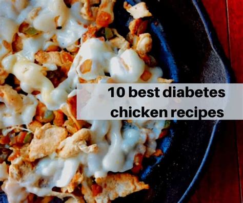 10-best-diabetes-chicken-recipes-easyhealth-living image