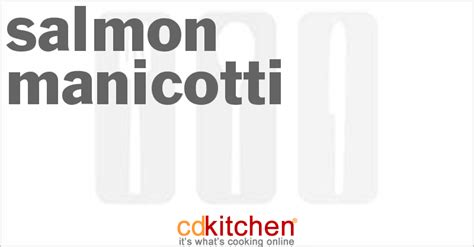 salmon-manicotti-recipe-cdkitchencom image