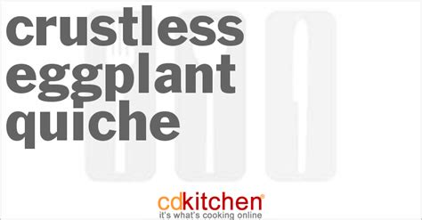 crustless-eggplant-quiche-recipe-cdkitchencom image