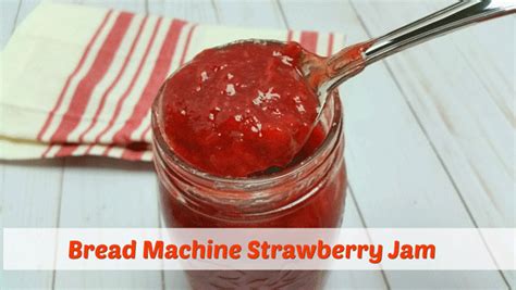 bread-machine-strawberry-jam-amy-learns-to-cook image