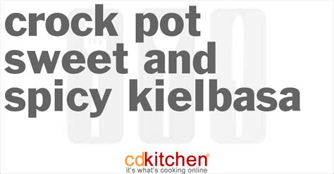 crock-pot-sweet-and-spicy-kielbasa-recipe-cdkitchencom image