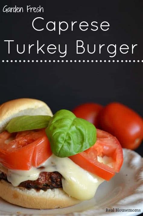 garden-fresh-caprese-turkey-burger-real-housemoms image