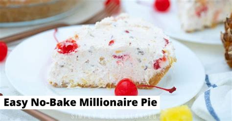 the-easiest-no-bake-millionaire-pie-recipe-simply image