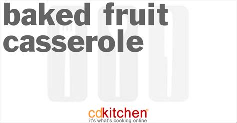 baked-fruit-casserole-recipe-cdkitchencom image