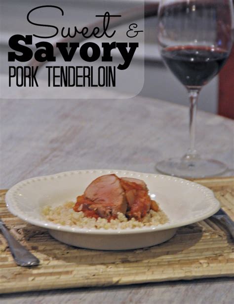sweet-and-savory-pork-tenderloin-recipe-and-weekly image