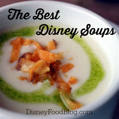 best-disney-soups-the-disney-food-blog image