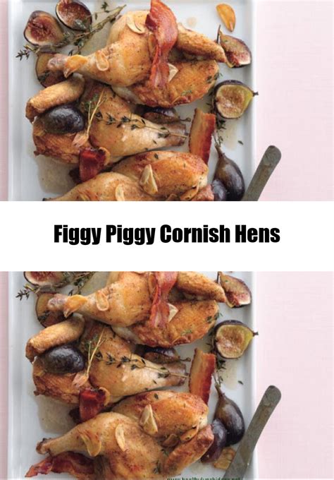 healthy-recipes-figgy-piggy-cornish-hens image