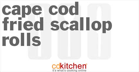 cape-cod-fried-scallop-rolls-recipe-cdkitchencom image