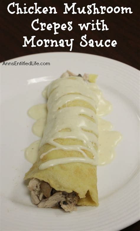 chicken-mushroom-crepes-with-mornay-sauce-anns image