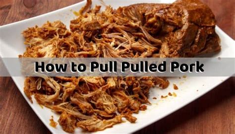 how-to-pull-pulled-pork-shredding-skills-for-perfectly image