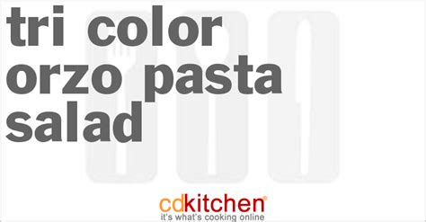 tri-color-orzo-pasta-salad-recipe-cdkitchencom image