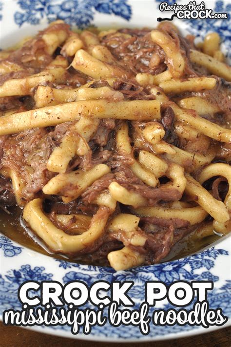 crock-pot-mississippi-beef-noodles-recipes-that-crock image
