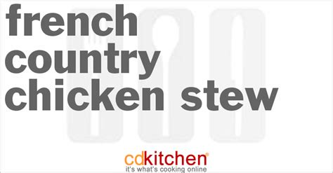 french-country-chicken-stew-recipe-cdkitchencom image