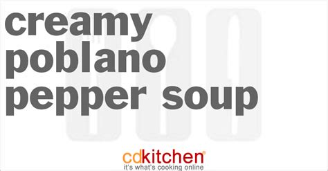 creamy-poblano-pepper-soup-recipe-cdkitchencom image