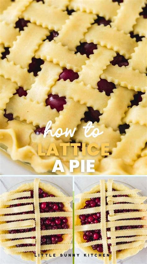 how-to-lattice-a-pie-crust-easy-little-sunny-kitchen image