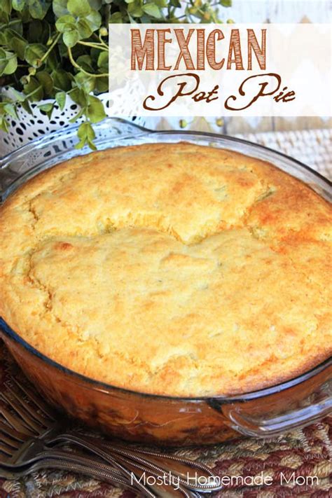 mexican-pot-pie-mostly-homemade-mom image