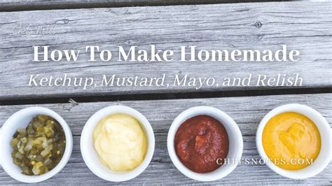 how-to-make-homemade-ketchup-mustard-mayonnaise image
