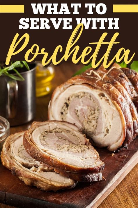 what-to-serve-with-porchetta-insanely-good image