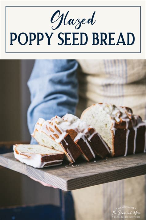 poppy-seed-bread-the-seasoned-mom image