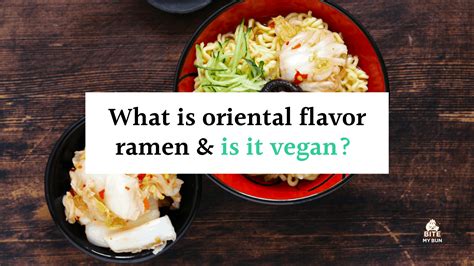 what-is-oriental-flavor-ramen-is-it-vegan-youd-be image