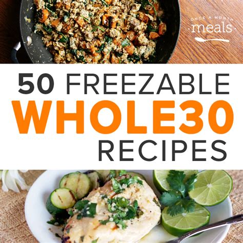 50-freezable-whole30-recipes-once-a-month-meals image