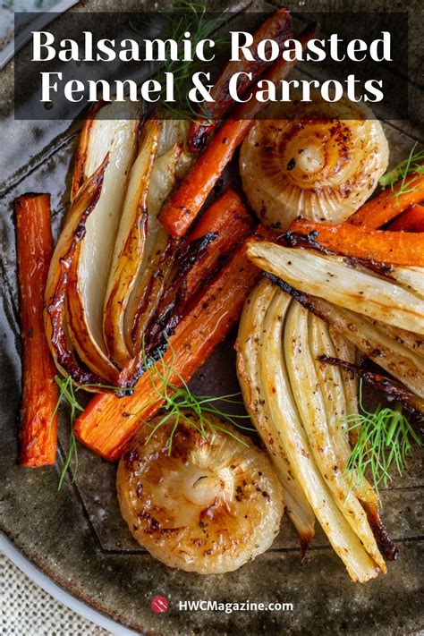 balsamic-roasted-fennel-and-carrots-healthy-world image