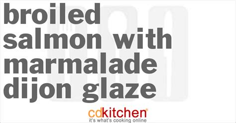 broiled-salmon-with-marmalade-dijon-glaze image