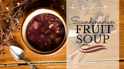 scandinavian-fruit-soup-inspirethemomcom image