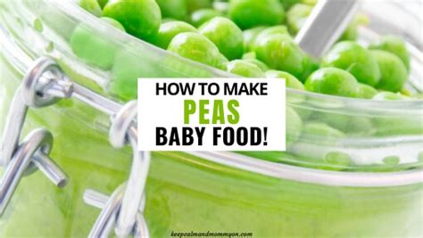 how-to-make-peas-baby-food-keep-calm-and image