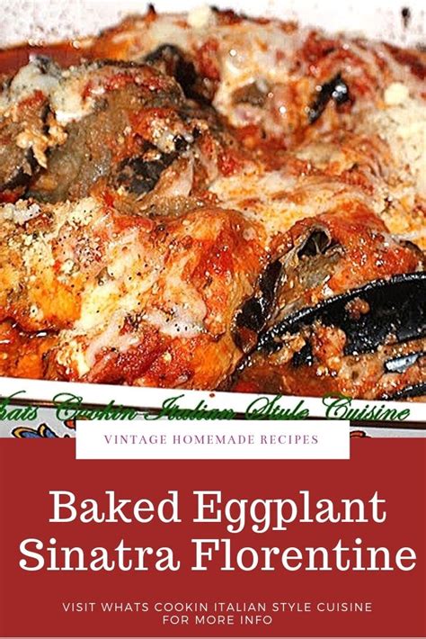baked-eggplant-sinatra-florentine-whats-cookin-italian image