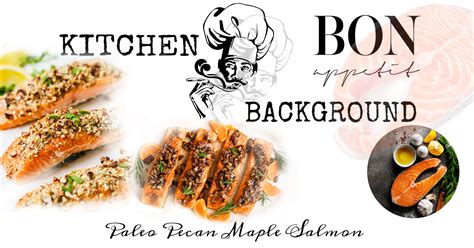 paleo-pecan-maple-salmon-recipe-kitchen-background image