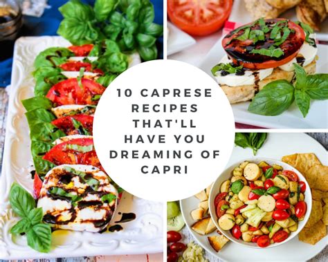 10-caprese-recipes-thatll-have-you-dreaming-of-capri image